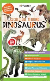 Segala Hal Tentang Dinosaurus