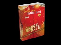 Semangat Membatu : Official Story Timnas U-19