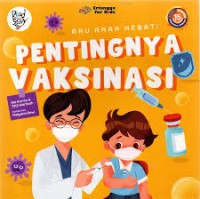 Aku Anak Hebat: Pentingnya Vaksinasi