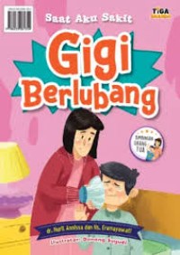 Image of Gigi Berlubang : Saat Aku Sakit