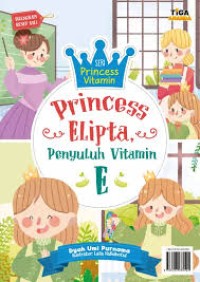 Image of Princess Elipta, Penyuluh Vitamin E