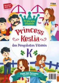 Image of Princess Keslia dan Pengobatan Vitamin K