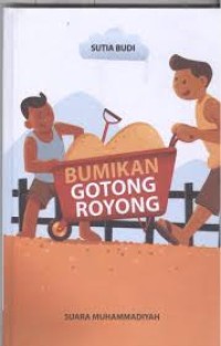 Bumikan Gotong Royong