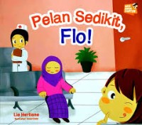 Image of Pelan Sedikit, Flo!