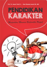 Image of Pendidikan Karakter: Menjadikan Manusia Berkarakter Unggul