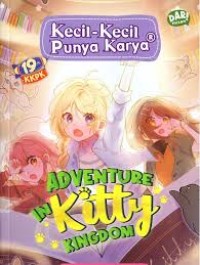 Image of Kecil-kecil Punya Karya : Adventure In Kitty Kingdom