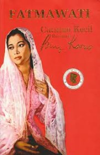 Image of Fatmawati : Catatan Kecil Kecil Bersama Bung Karno