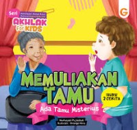 Image of Seri Akhlak for Kids: Memuliakan Tamu: Ada Tamu Misterius