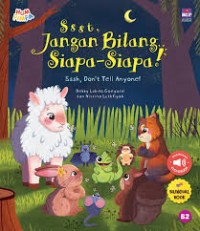 Image of Ssst, Jangan Bilang Siapa-siapa! = Sssh, Don't Tell Anyone!