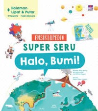 Image of Ensiklopedia Super Seru: Halo, Bumi!