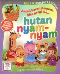 Image of Ambil keranjangmu, kita pergi ke… Hutan Nyam-nyam