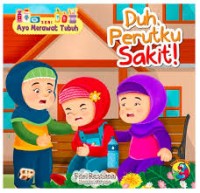 Image of Seri Ayo Merawat Tubuh: Duh, Perutku Sakit!