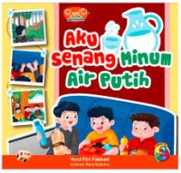 Image of Seri aku sehat seperti Rasulullah : Aku Senang Minum Air Putih & Aku Mau Tidur Siang