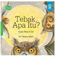 Image of Tebak, Apa Itu? = Guess What It Is?