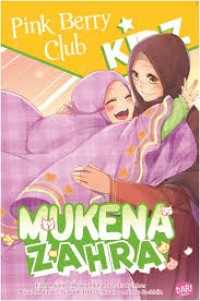 Image of Komik Pink Berry Club Kidz: Mukena Zahra