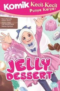 Image of Komik Kecil-kecil Punya Karya: Jelly dessert