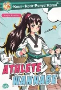 Image of Athlete Wannabe : kecil-kecil punya karya