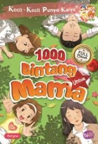 Image of Kecil-kecil Punya Karya: 1000 Bintang untuk mama