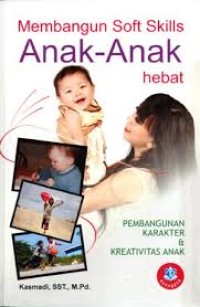 Image of Membangun Soft Skills Anak - anak hebat