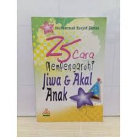 Image of 25 Cara Mempengaruhi Jiwa &Akal Anak