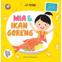 Mia dan Ikan Goreng